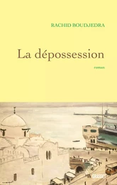 La dépossession