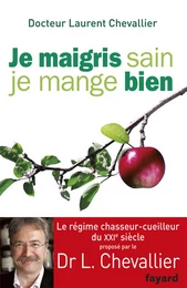 Je maigris sain, je mange bien