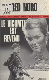 Le Vicomte est revenu