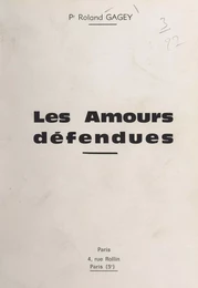 Les amours défendues