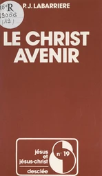 Le Christ avenir