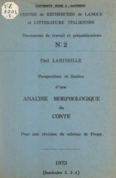 Perspectives et limites d'une analyse morphologique du conte