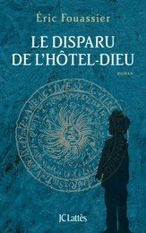 Le disparu de l'Hôtel-Dieu