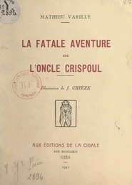 La fatale aventure de l'Oncle Crispoul