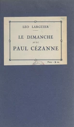 Le dimanche avec Paul Cézanne