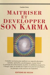 Maîtriser et développer son karma