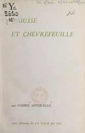 Mousse et chèvrefeuille