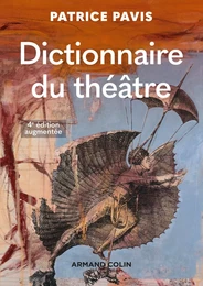 Dictionnaire du théâtre - 4e éd.