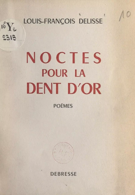 Noctes pour la dent d'or - Louis-François Delisse - FeniXX réédition numérique