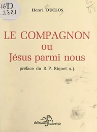 Le compagnon ou Jésus parmi nous