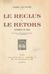 Le reclus et le retors : Gourmont et Gide