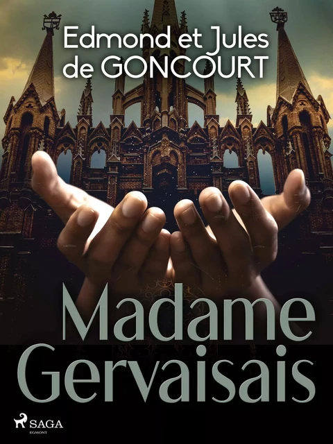 Madame Gervaisais - Edmond de Goncourt, Jules de Goncourt - Saga Egmont French