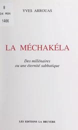 La Méchakéla