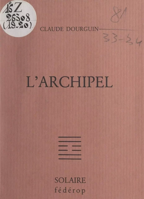 L'archipel - Claude Dourguin - FeniXX réédition numérique