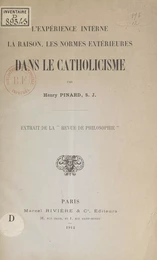 L'expérience interne, la raison, les normes extérieures dans le catholicisme