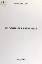 Le doute et l'espérance