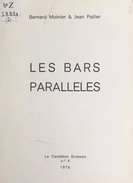 Les bars parallèles