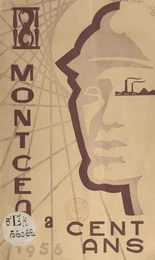 Montceau a cent ans, 1856-1956