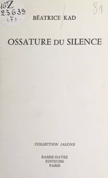 Ossature du silence