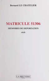 Matricule 51306