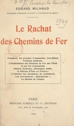 Le rachat des chemins de fer