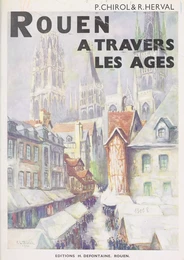 Rouen à travers les âges