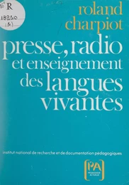 L'utilisation pédagogique de la presse et de la radio dans l'enseignement des langues vivantes