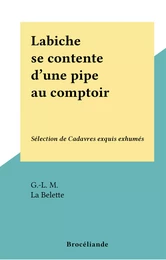 Labiche se contente d'une pipe au comptoir