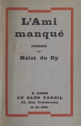 L'ami manqué