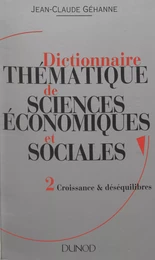 Dictionnaire thématique de sciences économiques et sociales (2)