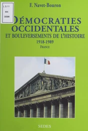 Démocraties occidentales et bouleversements de l'histoire : France