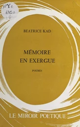 Mémoire en exergue