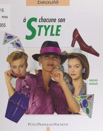 À chacune son style