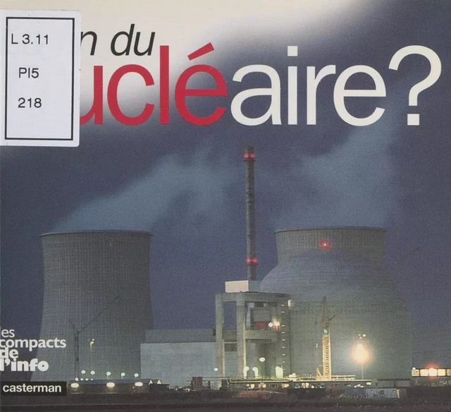 La fin du nucléaire ? - Valérie Landon - (Casterman) réédition numérique FeniXX