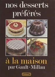 Nos desserts préférés à la maison