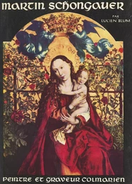 Martin Schongauer, 1453 ?-1491