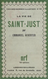 La vie de Saint-Just