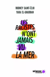 Les racistes n'ont jamais vu la mer