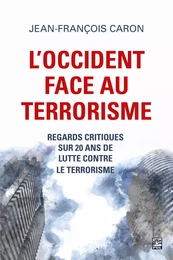 L’Occident face au terrorisme