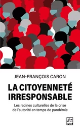 La citoyenneté irresponsable