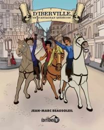 D’Iberville, un d’Artagnan québécois!