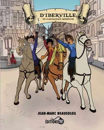 D'Iberville, un d'Artagnan québécois