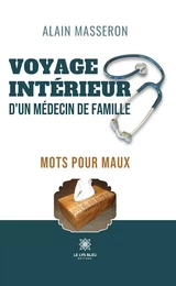 Voyage intérieur d’un médecin de famille