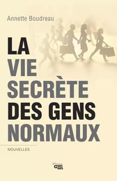 La vie secrète des gens normaux