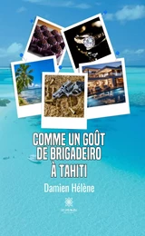 Comme un goût de brigadeiro à Tahiti