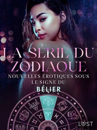 La série du zodiaque : nouvelles érotiques sous le signe du Bélier