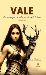 Vale - Tome 3