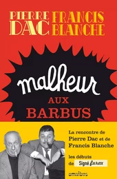 Malheur aux barbus (Nouvelle édition)