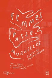 Femmes passe-murailles