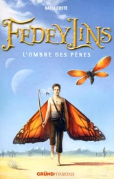 Fedeylins l'ombre des pères